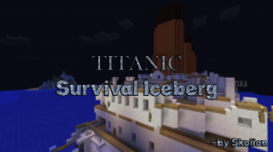 Descarca TITANIC - Survival Iceberg pentru Minecraft 1.8